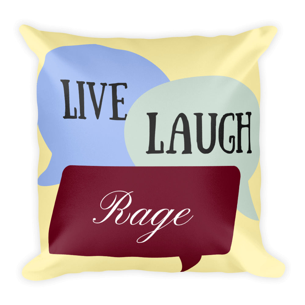 Live Laugh Rage Throw